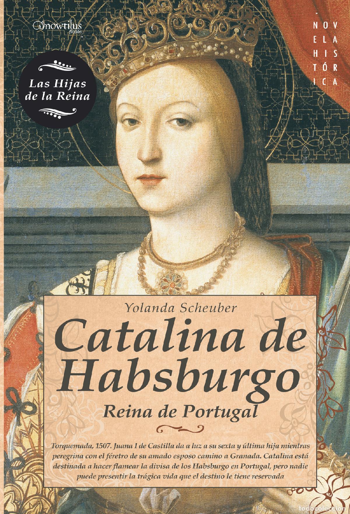 Libros: Catalina de Habsburgo - Yolanda Scheuber - Foto 1