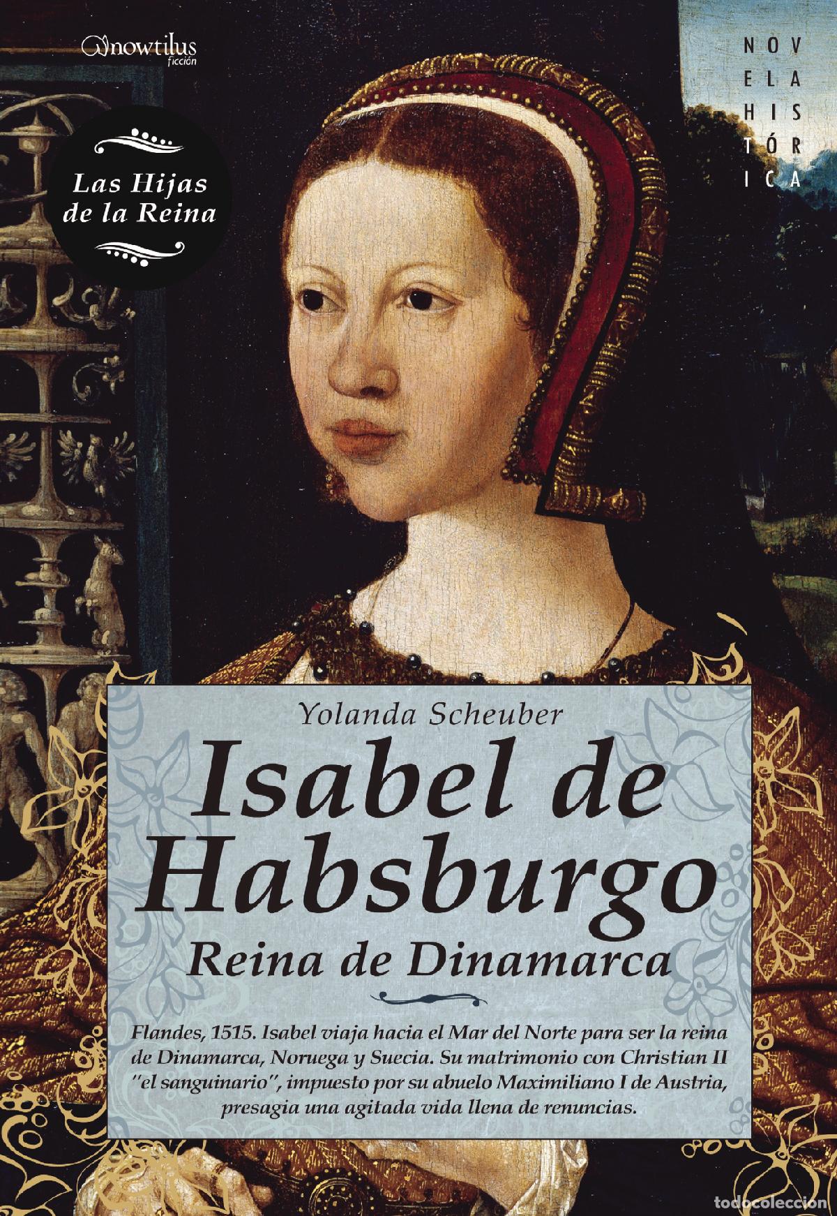 Libros: Isabel de Habsburgo - Yolanda Scheuber - Foto 1