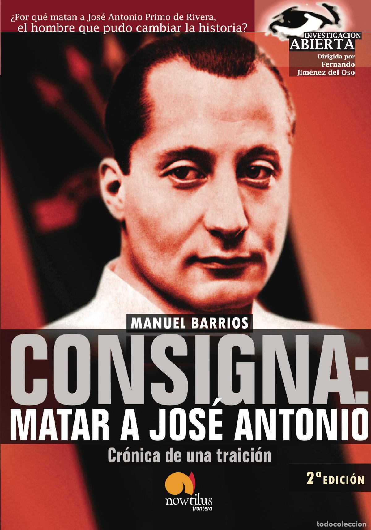 Libros: Consigna: Matar a Jose Antonio - Manuel Barrios - Foto 1