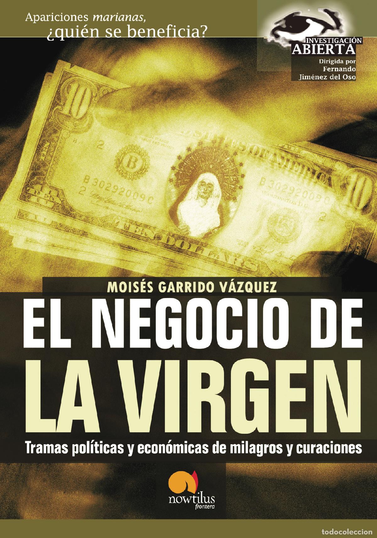 Libros: El negocio de la Virgen - Mois&eacute;s Mois&eacute;s Garrido - Foto 1