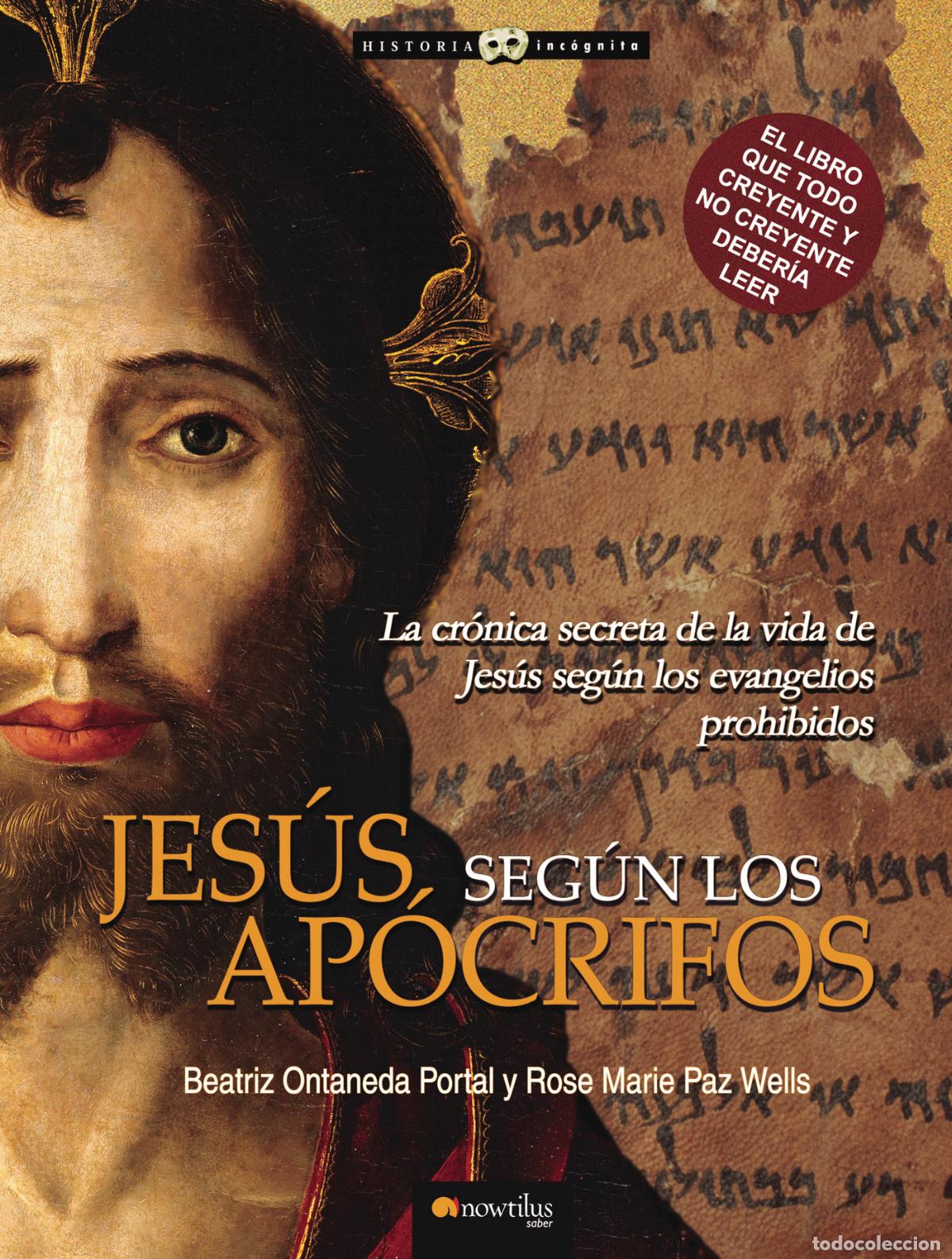 Libros: Jes&uacute;s seg&uacute;n los Ap&oacute;crifos - Beatriz Ontaneda - Foto 1