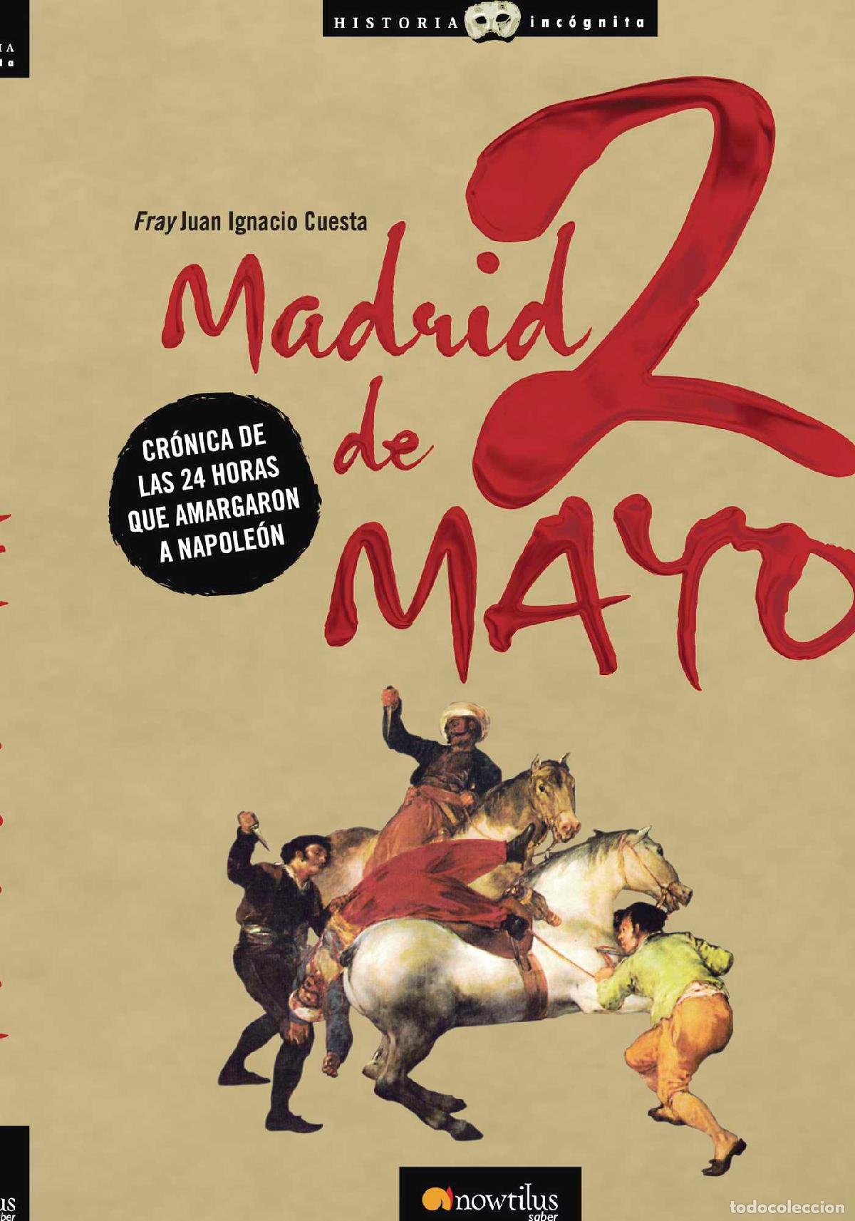 Libros: Madrid, 2 de mayo - Juan Ignacio Cuesta - Foto 1