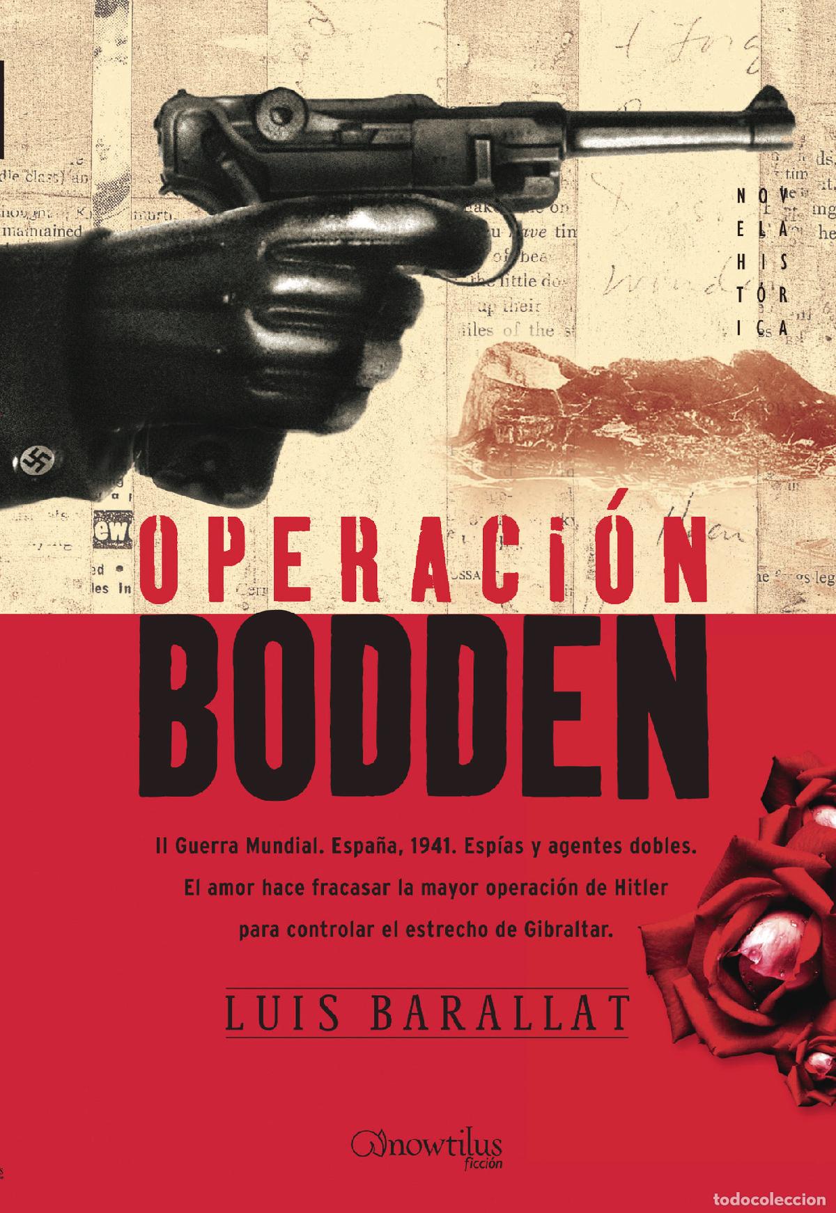Libros: Operaci&oacute;n Bodden - Luis Barallat - Foto 1