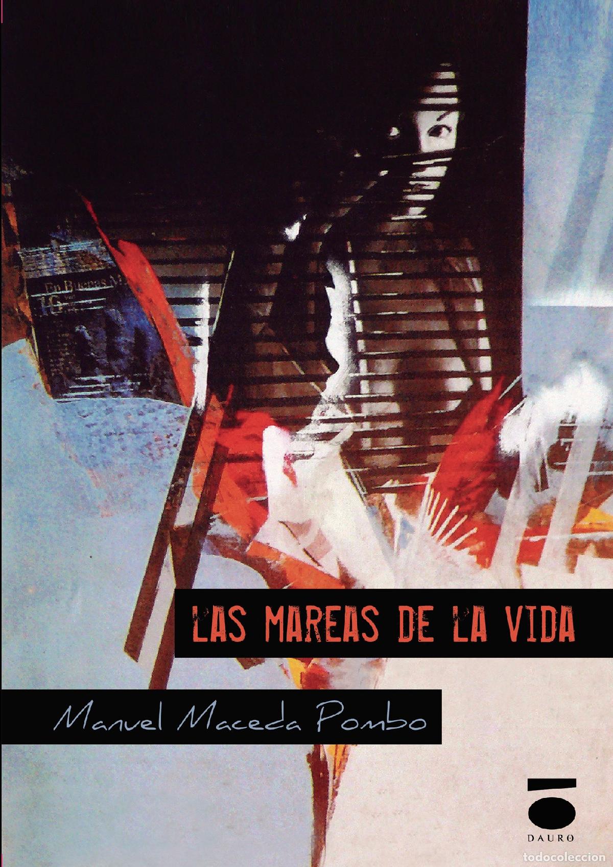Libros: Las mareas de la vida - Manuel Maceda Pombo - Foto 1