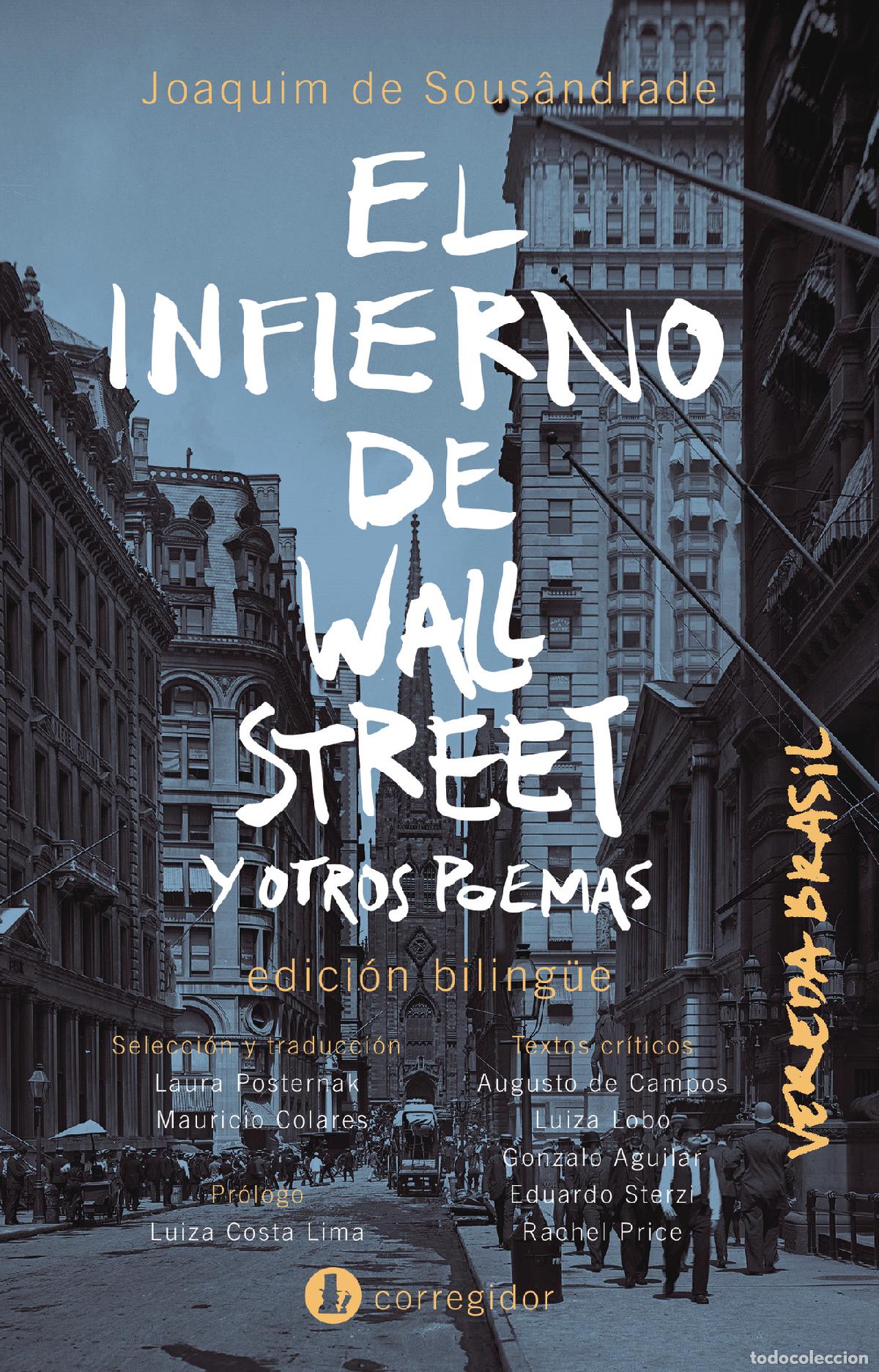 Livres: EL INFIERNO DE WALL STREET Y OTROS POEMAS - Joaquim DE SOUSANDRADE