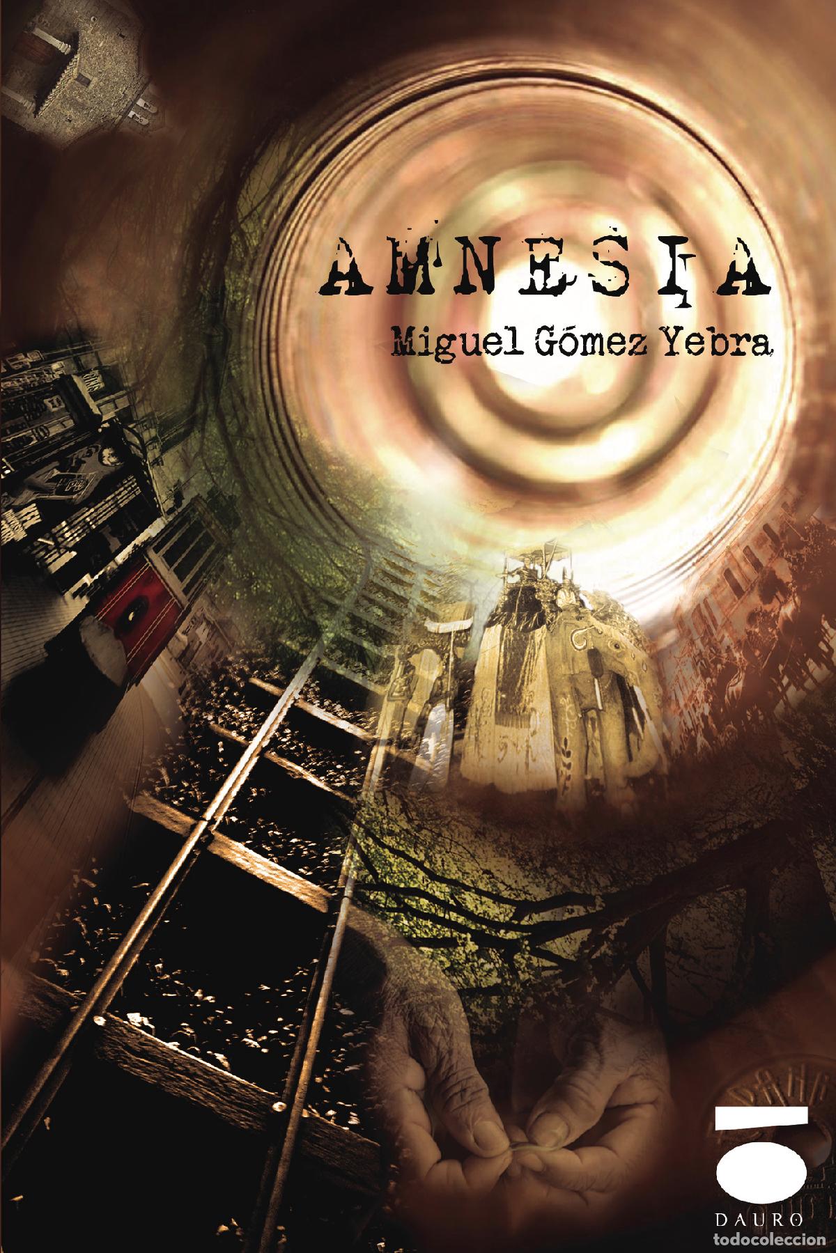 Libros: Amnesia - Miguel G&oacute;mez Yebra - Foto 1