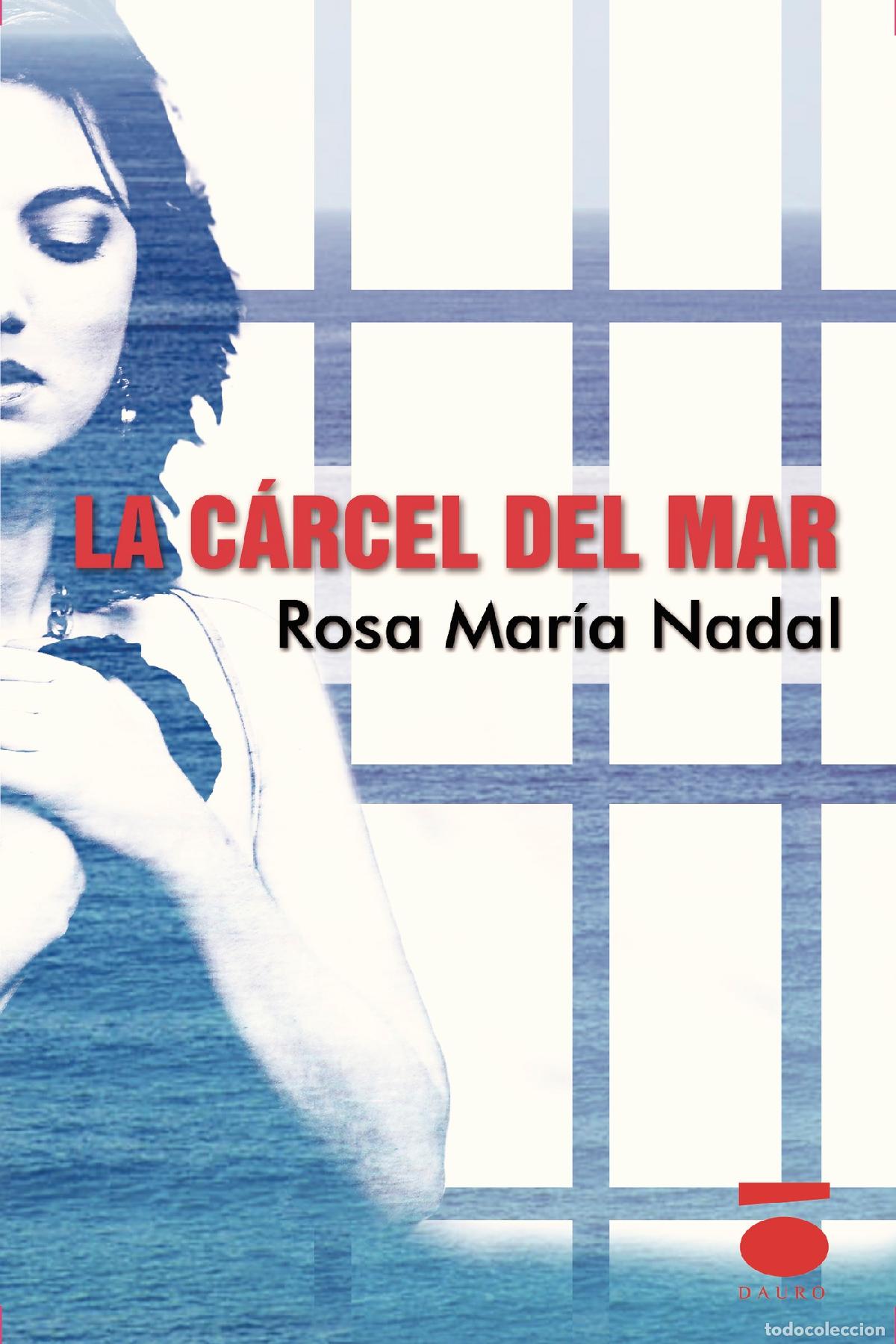Libros: La c&aacute;rcel del mar - Rosa Mar&iacute;a Nadal - Foto 1