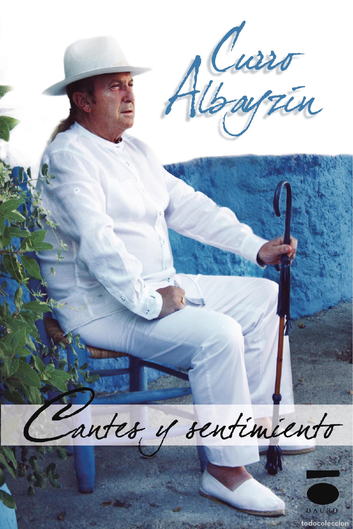 Libros: Cantes y sentimiento - Curro Albayz&iacute;n - Foto 1