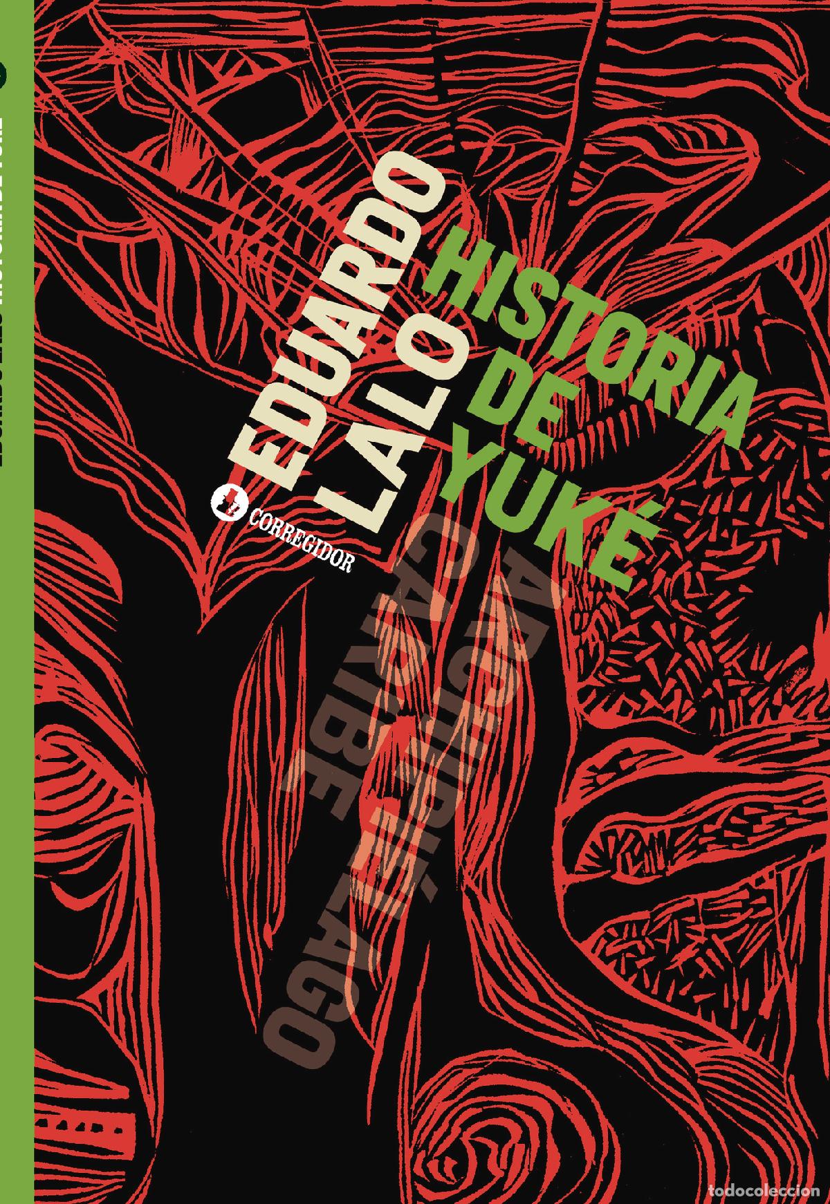 Libros: HISTORIA DE YUK&Eacute; - Eduardo Lalo - Foto 1