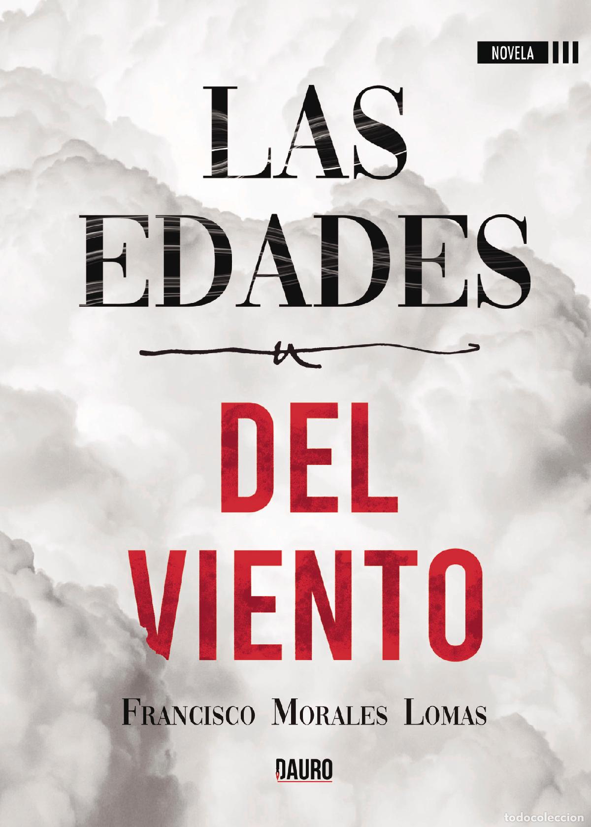 Libros: Las edades del viento - Francisco Morales Lomas - Foto 1