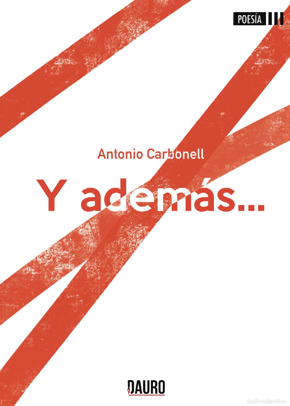 Libros: Y ADEM&Aacute;S... - ANTONIO CARBONELL S&Aacute;NCHEZ - Foto 1