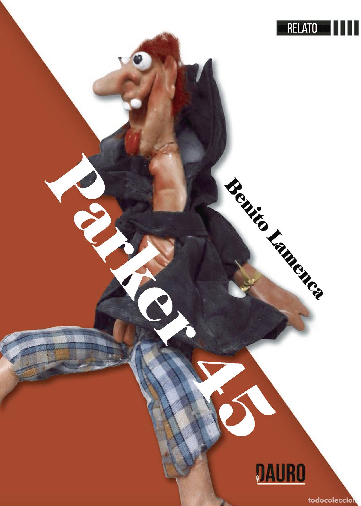 Libros: Parker 45 - Benito Lamenca - Foto 1