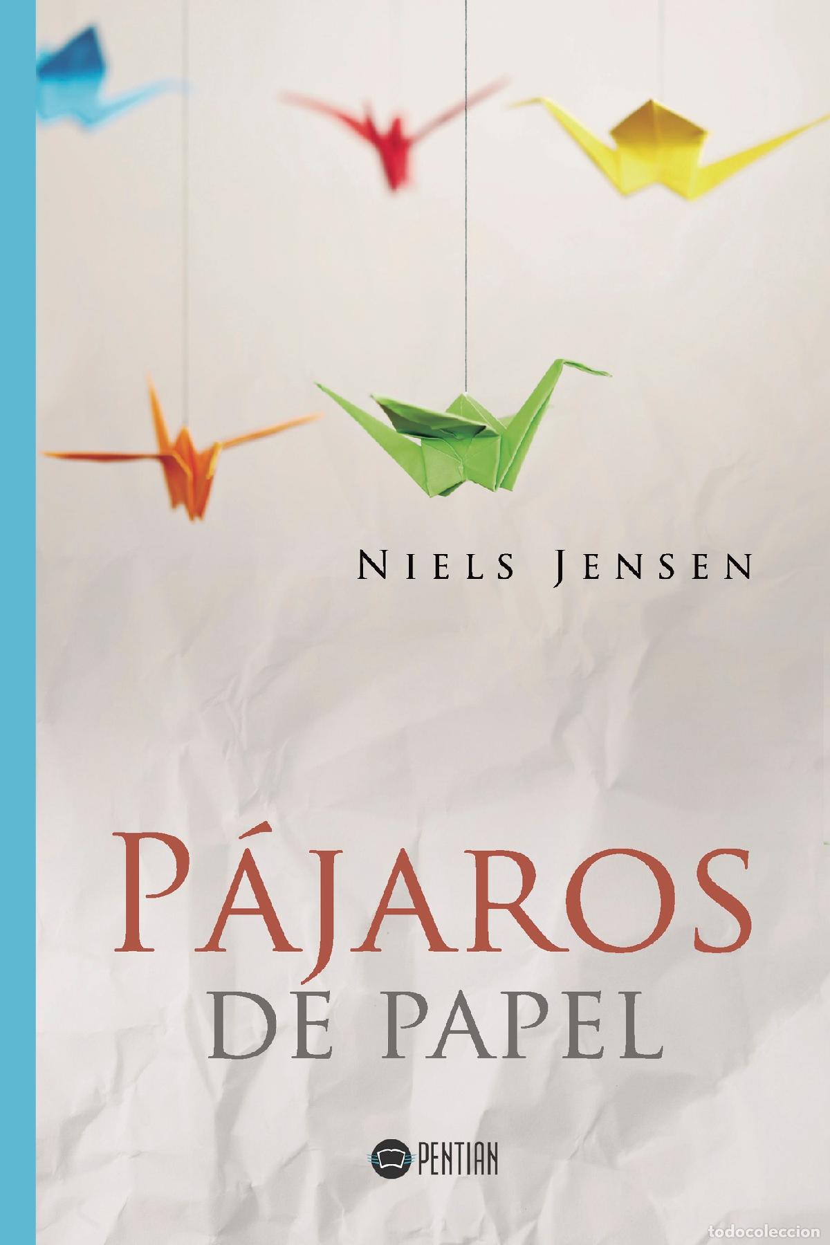 Libros: P&aacute;jaros de papel - Niels Jensen