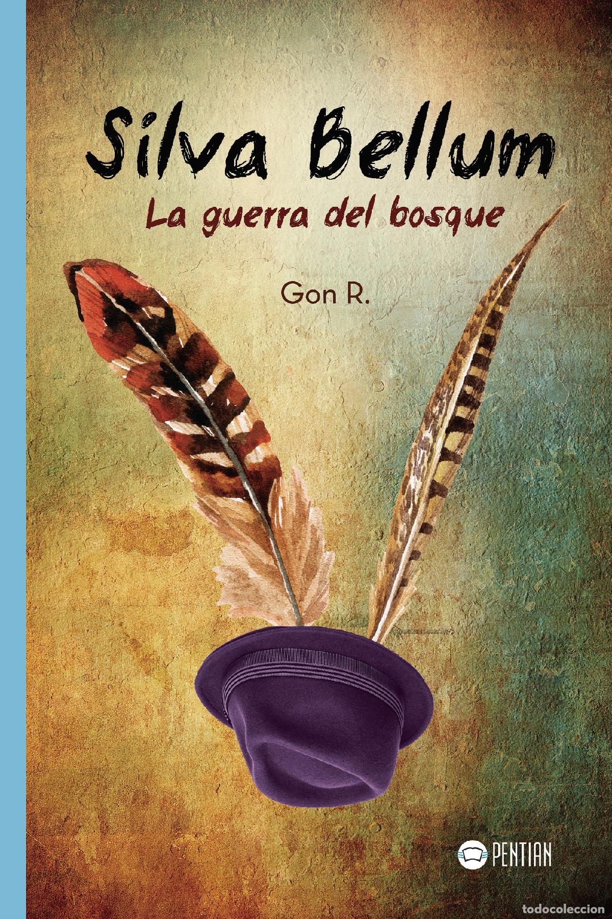 Libros: Silva Bellum - La guerra del bosque - Gon R. - Foto 1