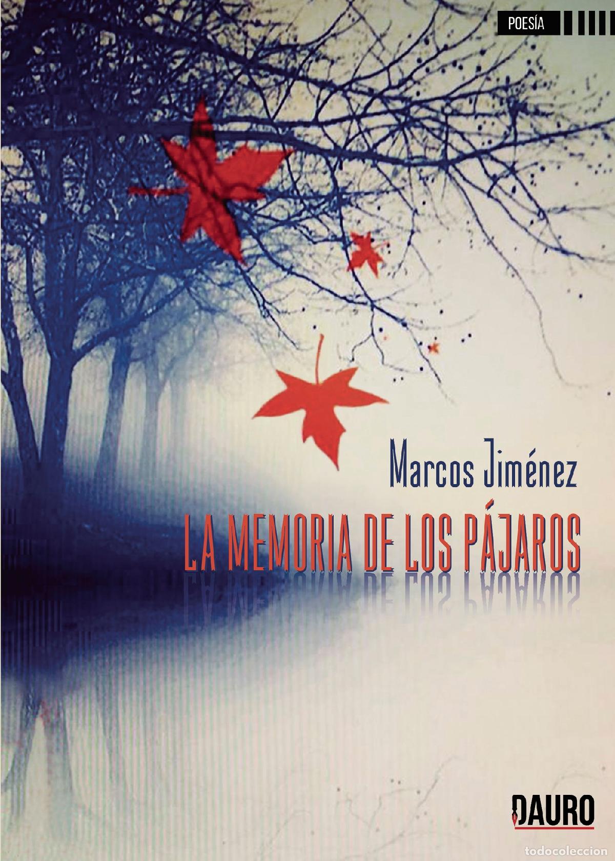 Libros: La memoria de los p&aacute;jaros - Marcos Jim&eacute;nez - Foto 1