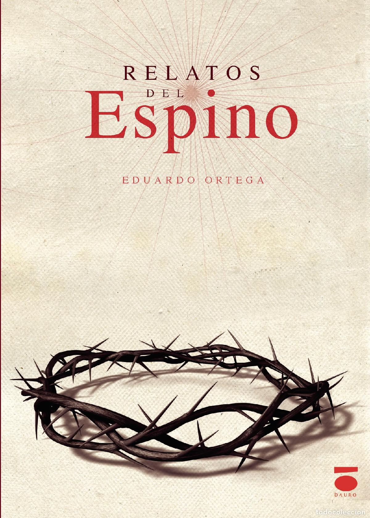 Libros: Relatos del espino - Eduardo Ortega - Foto 1