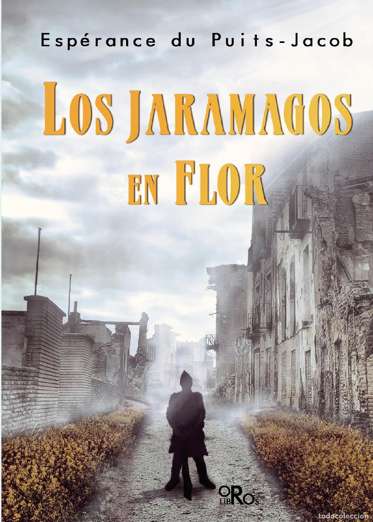 Libros: Los jaramagos en flor - Esp&eacute;rance du Puits - Jacob - Foto 1