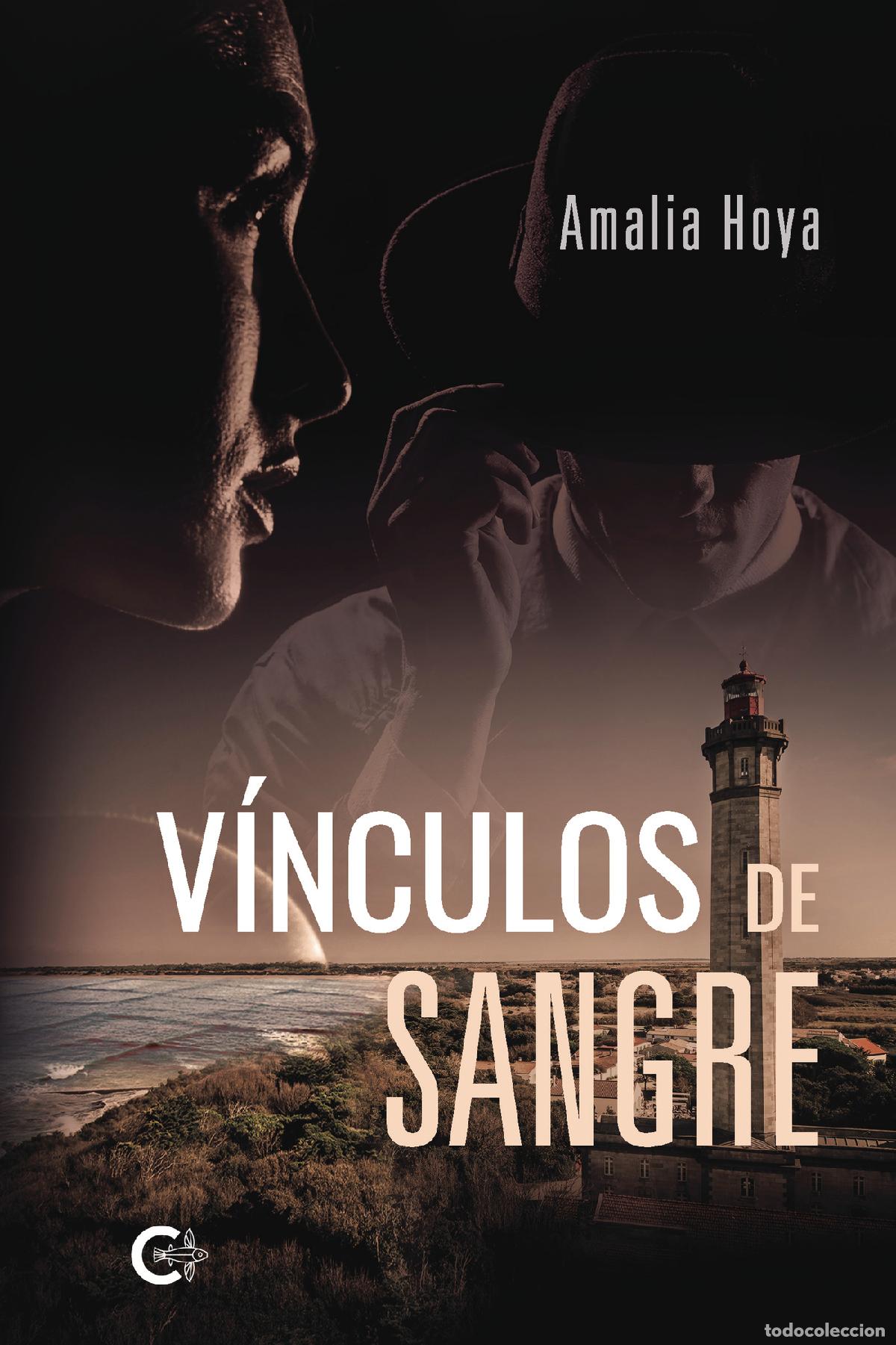 Libros: V&iacute;nculos de sangre - Amalia Hoya - Foto 1