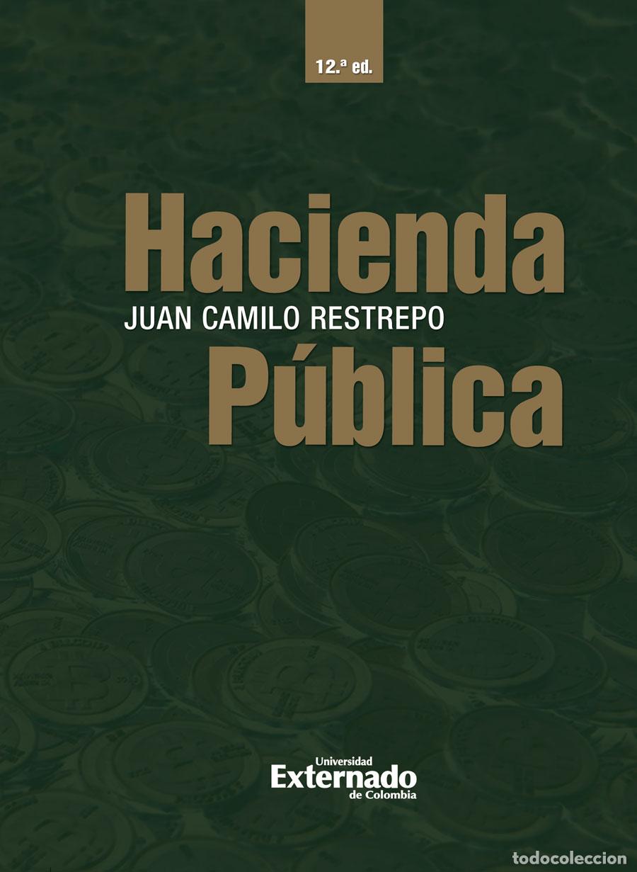books: Hacienda p&uacute;blica - 12 Edici&oacute;n - Juan Camilo Restrepo