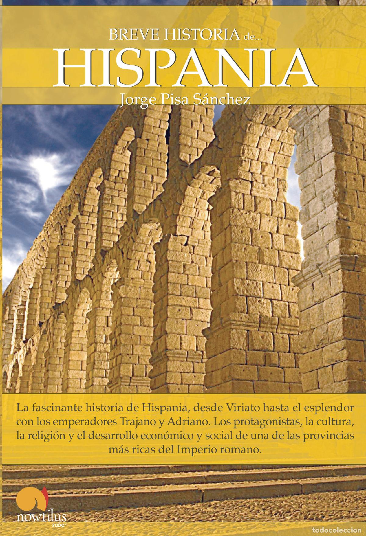 Libros: Breve historia de Hispania - Jorge Pisa S&aacute;nchez - Foto 1