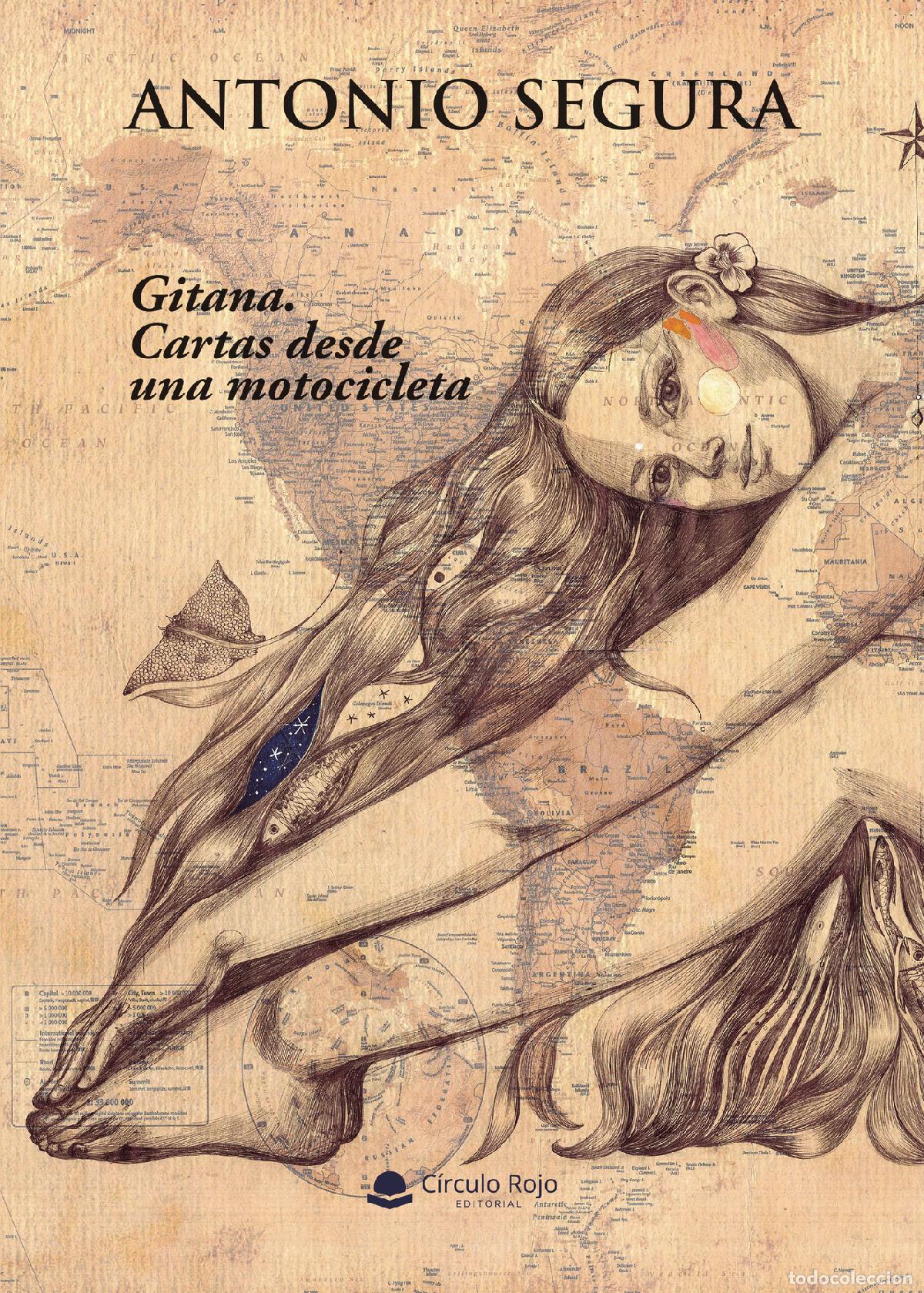 B&uuml;cher: Gitana. Cartas desde una motocicleta - Antonio Segura