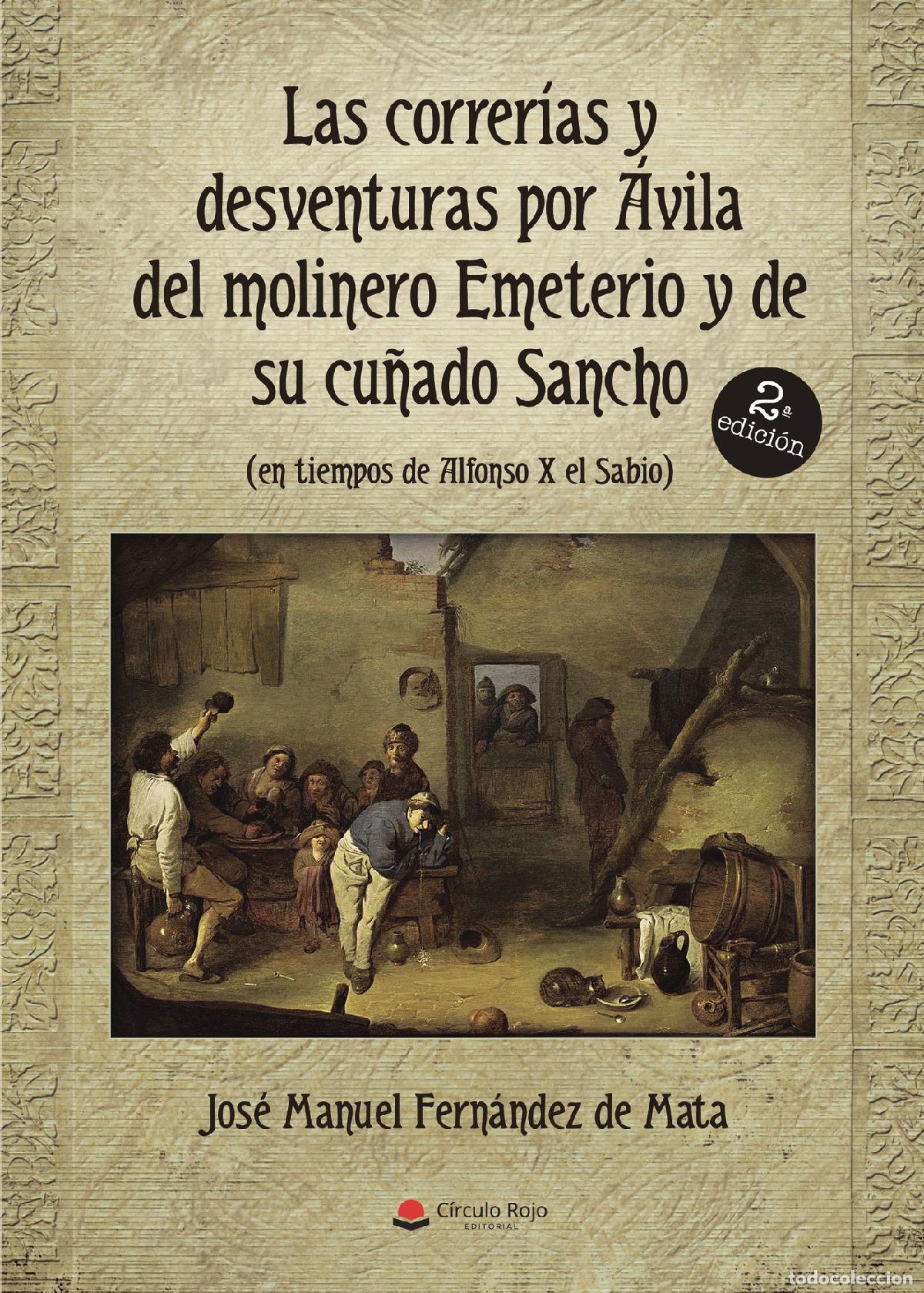 Libros: Las correr&iacute;as y desventuras por &Aacute;vila del molinero Emeterio y de su cu&ntilde;ado Sancho (en tiempos de Alf