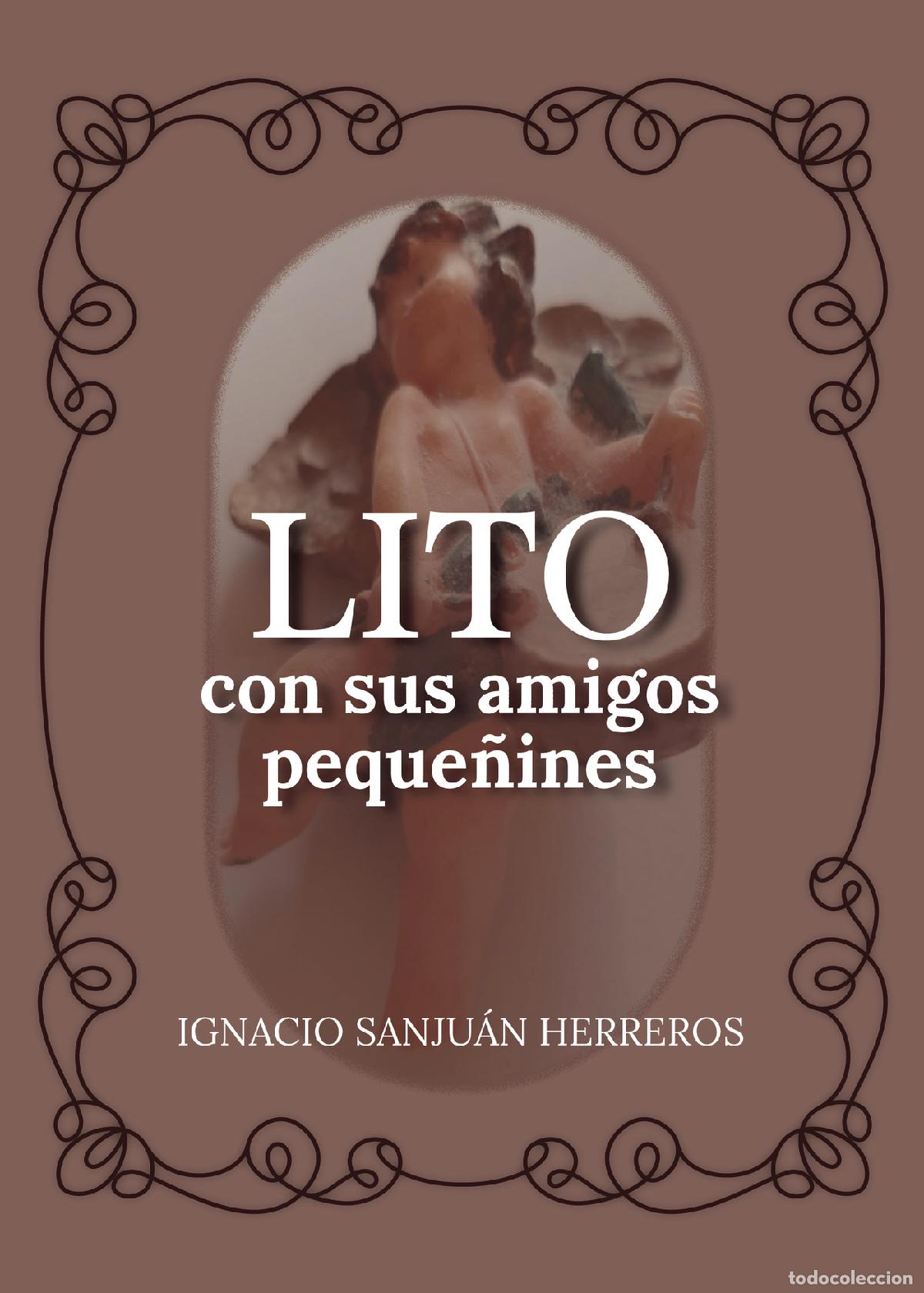 Libri: Lito con sus amigos peque&ntilde;ines - Ignacio Sanju&aacute;n Herreros