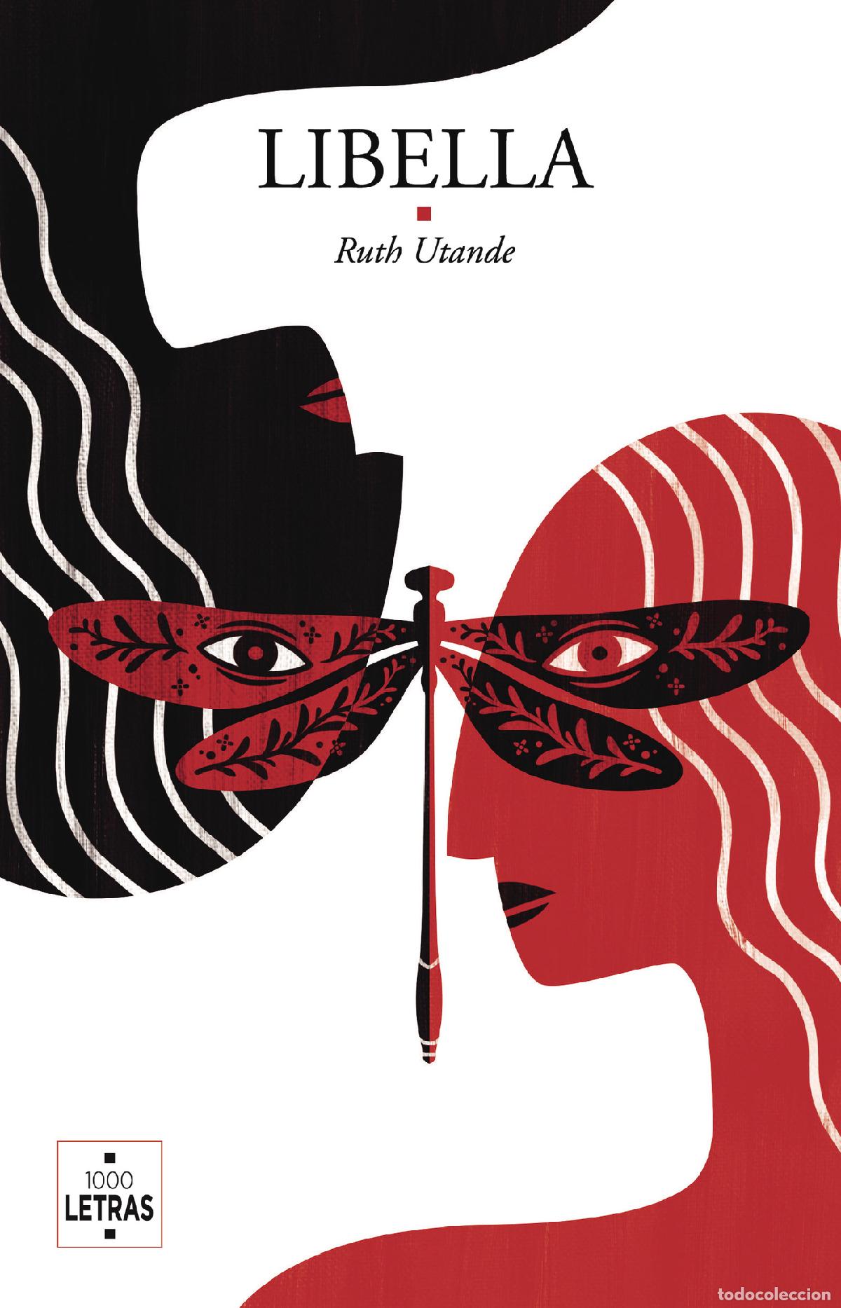 Libros: LIBELLA - Ruth Utande Reigosa - Foto 1