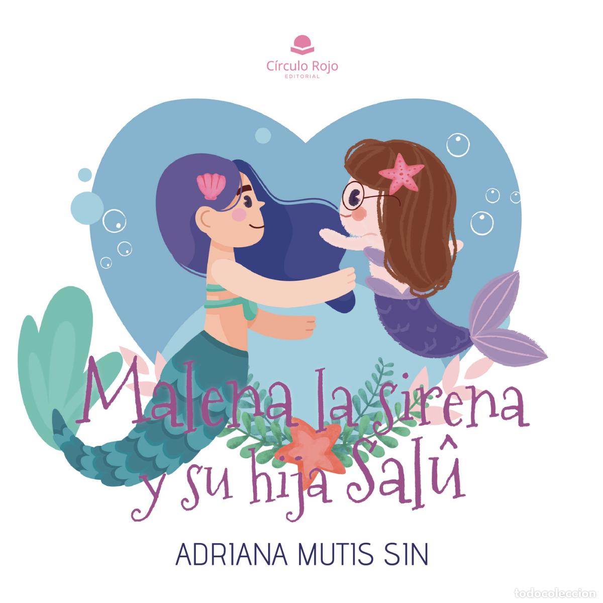 books: Malena la sirena y su hija Sal&ucirc; - Adriana Mutis Sin