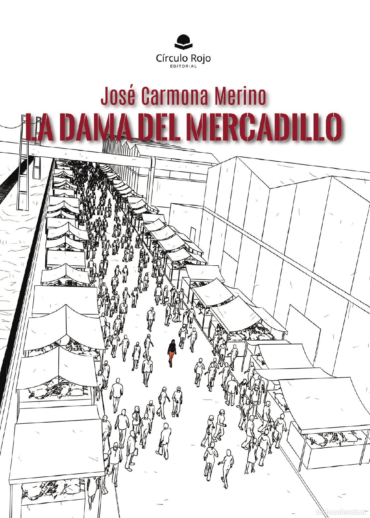 B&uuml;cher: La dama del mercadillo - Jos&eacute; Carmona Merino