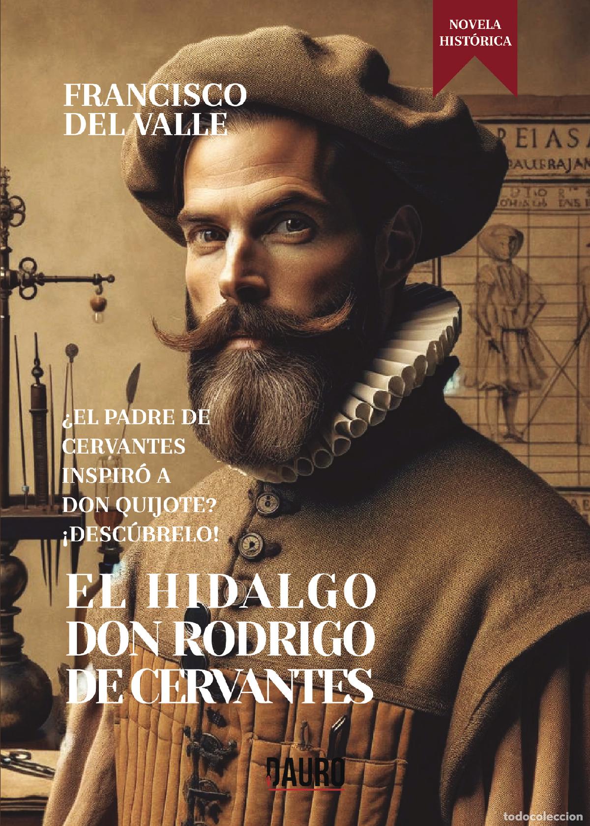 Libros: El hidalgo don Rodrigo de Cervantes - Francisco del Valle S&aacute;nchez