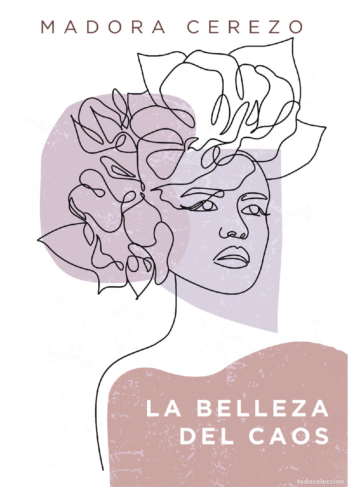 B&uuml;cher: La belleza del caos - Madora Cerezo