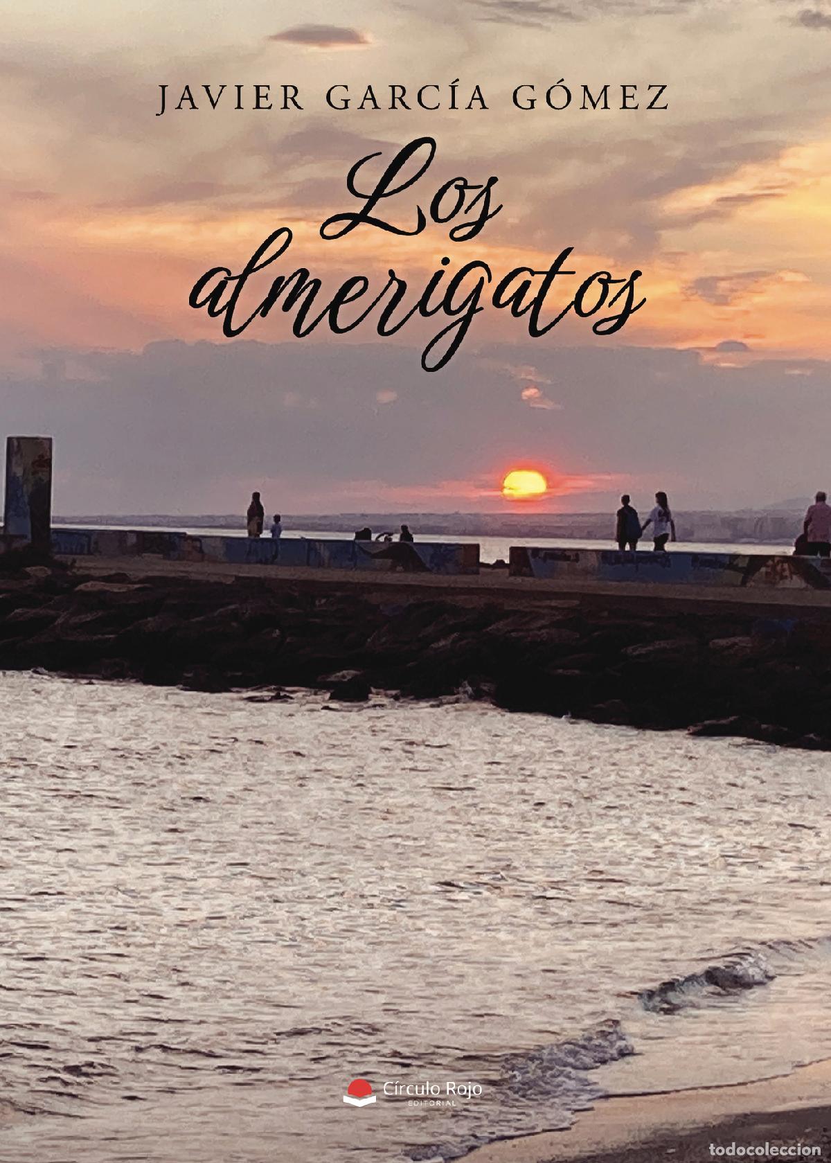 books: Los almerigatos - Javier Garc&iacute;a G&oacute;mez
