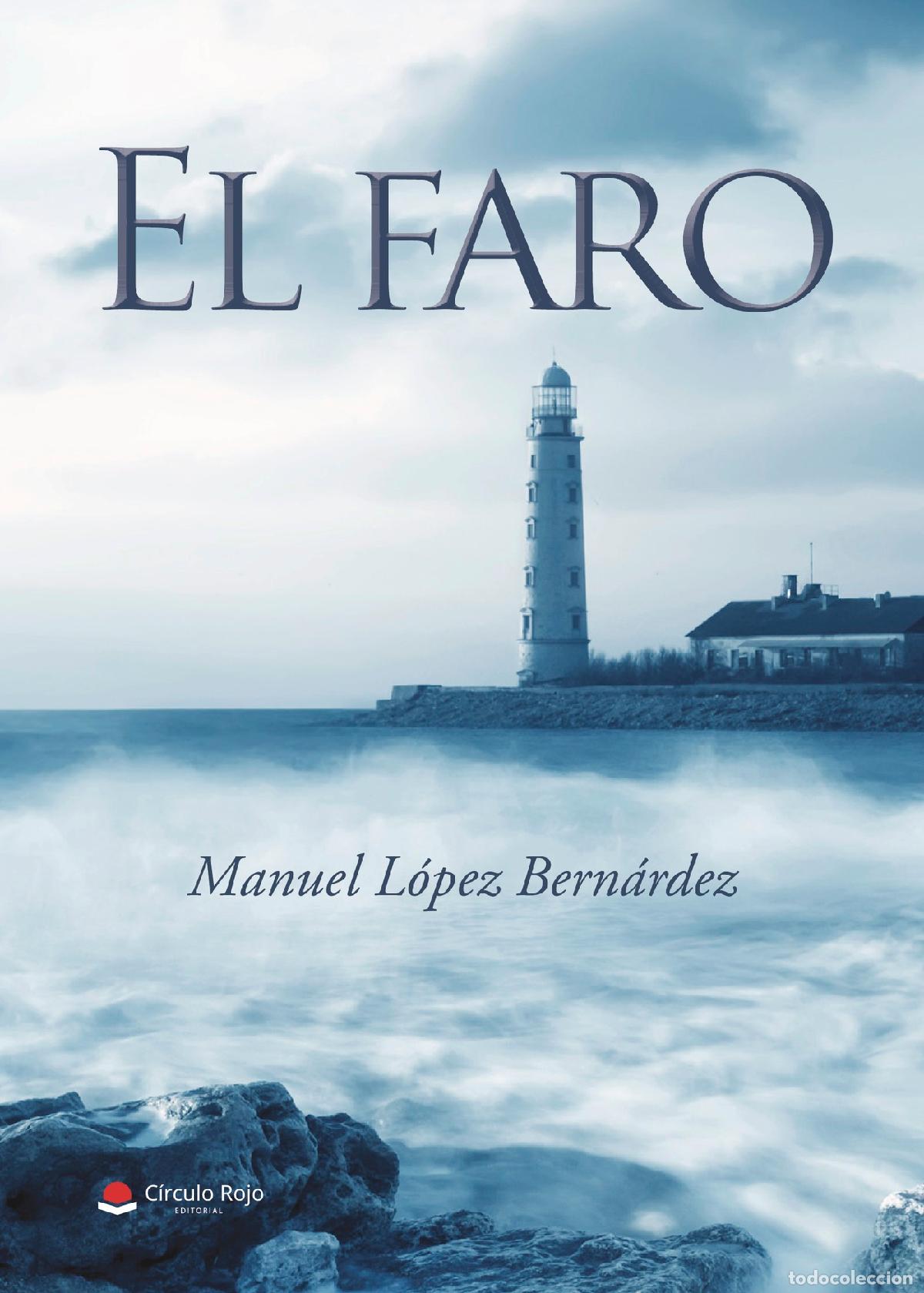 Libros: El Faro - Manuel L&oacute;pez Bern&aacute;rdez - Foto 1