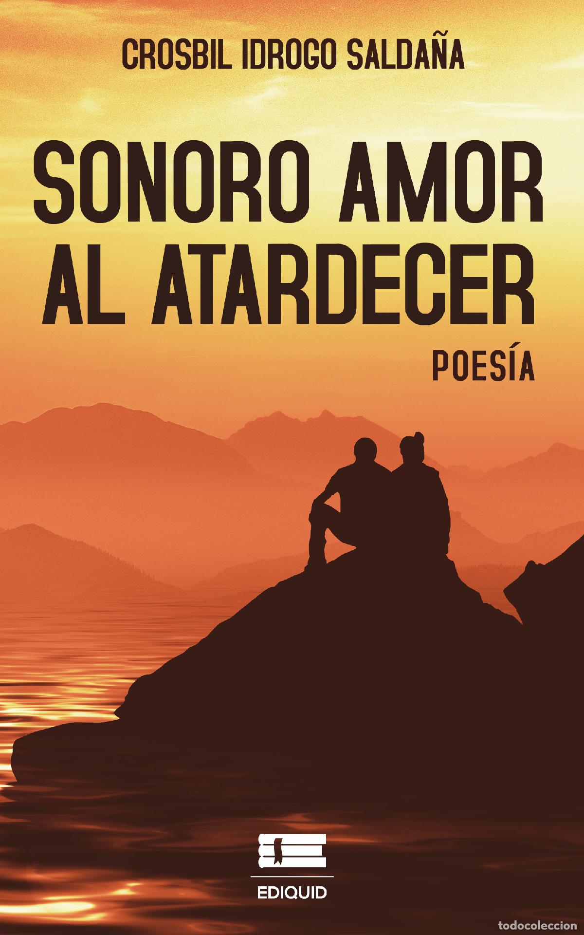 B&uuml;cher: Sonoro amor al atardecer - Crosbi Idrogo Salda&ntilde;a