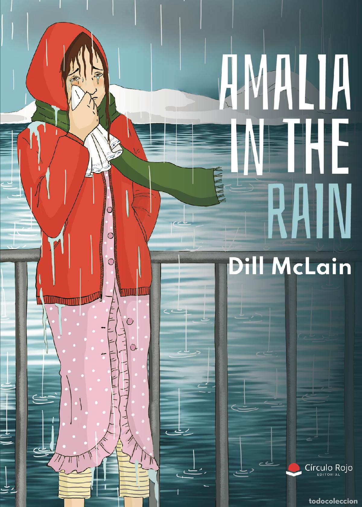 Libros: Amalia in the rain - Dill McLain - Foto 1