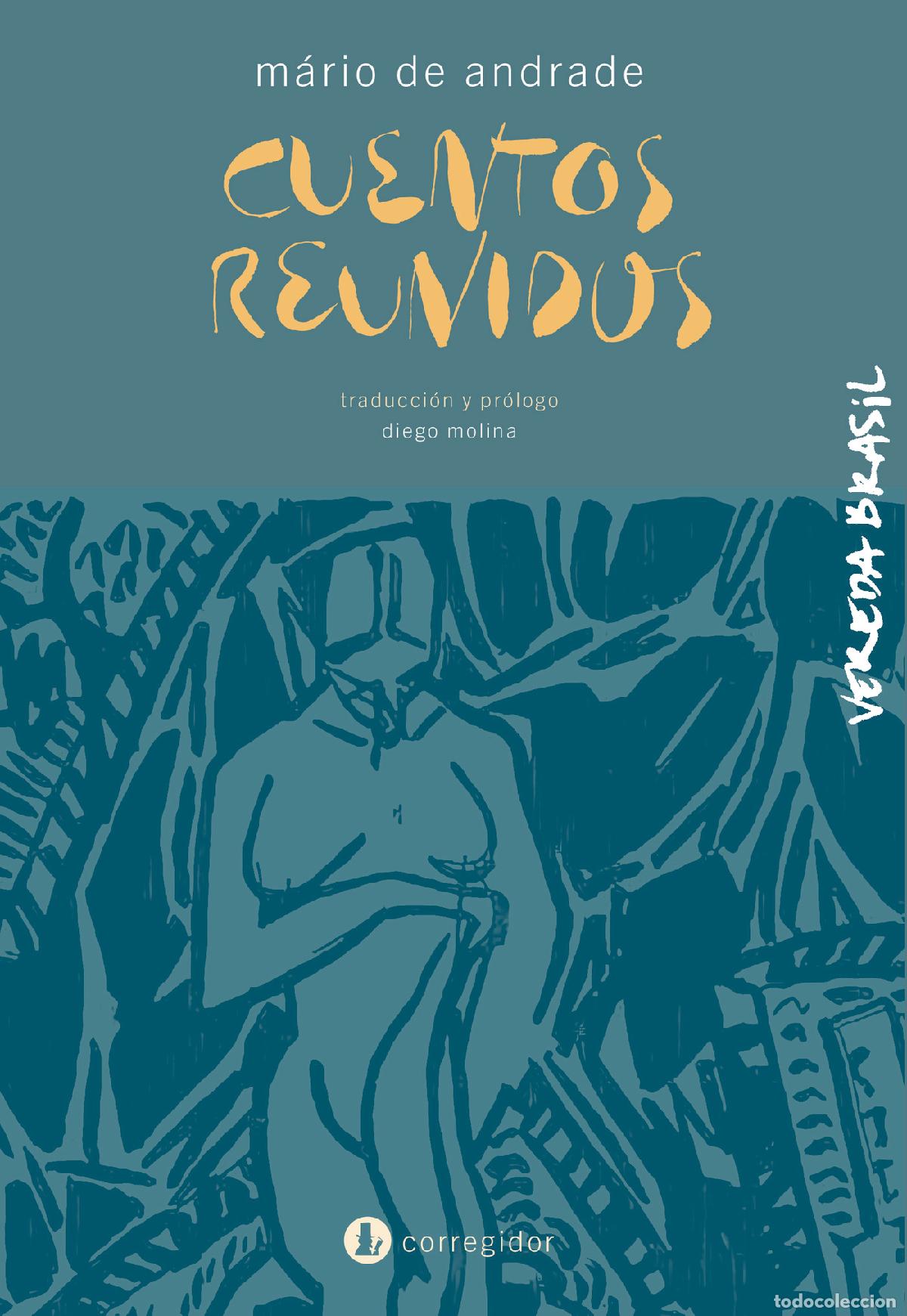Libros: CUENTOS REUNIDOS (MDA) - M&aacute;rio de Andrade - Foto 1