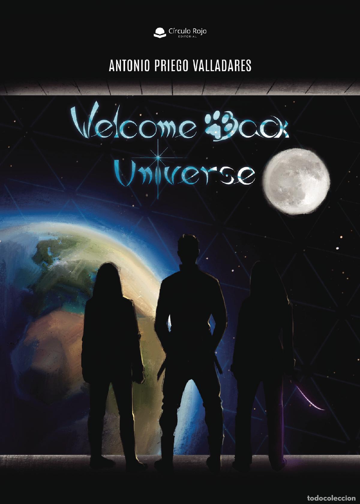 B&uuml;cher: Welcome back universe - Antonio Priego Valladares