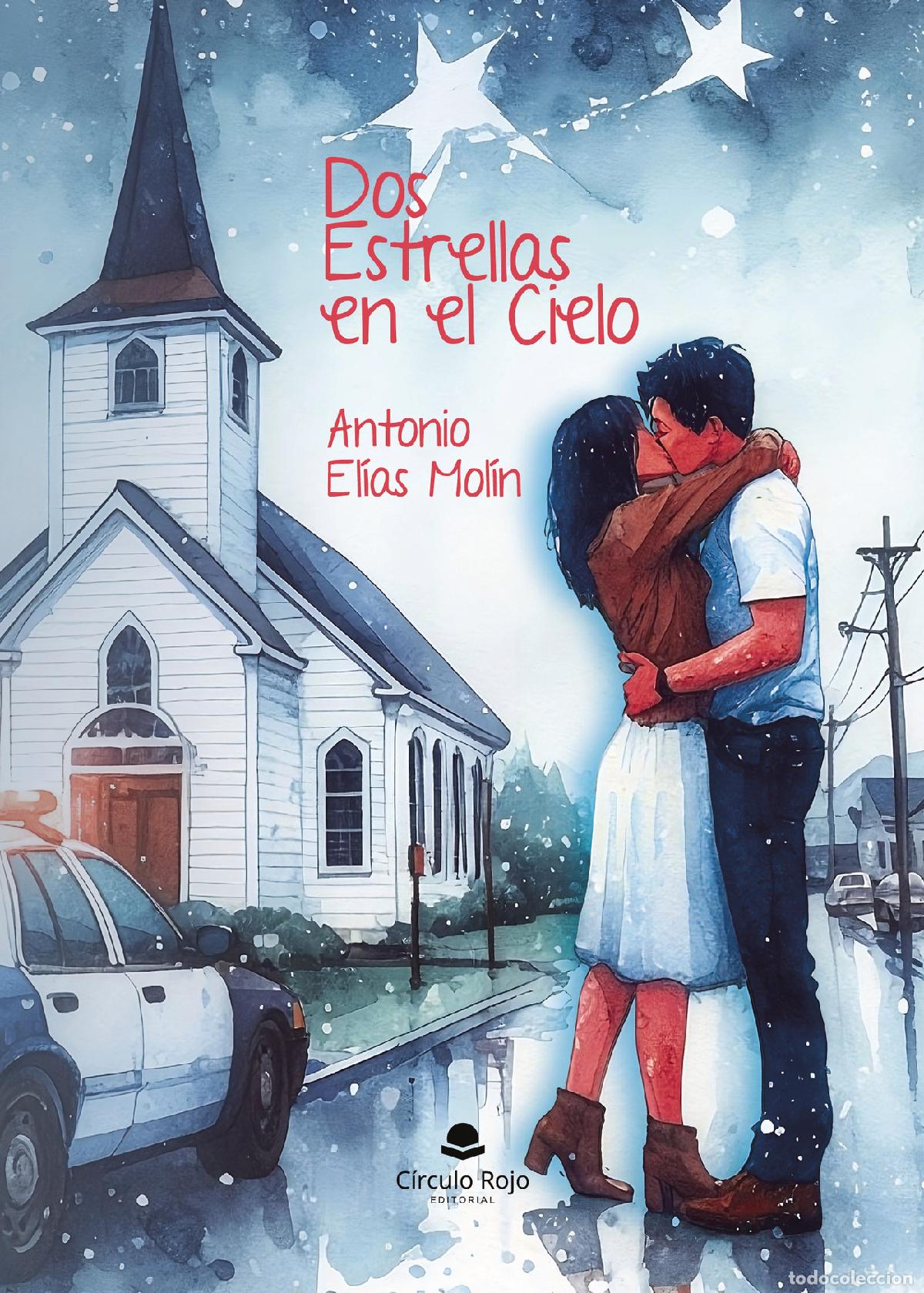 Libros: Dos Estrellas en el Cielo - Antonio El&iacute;as Mol&iacute;n - Foto 1