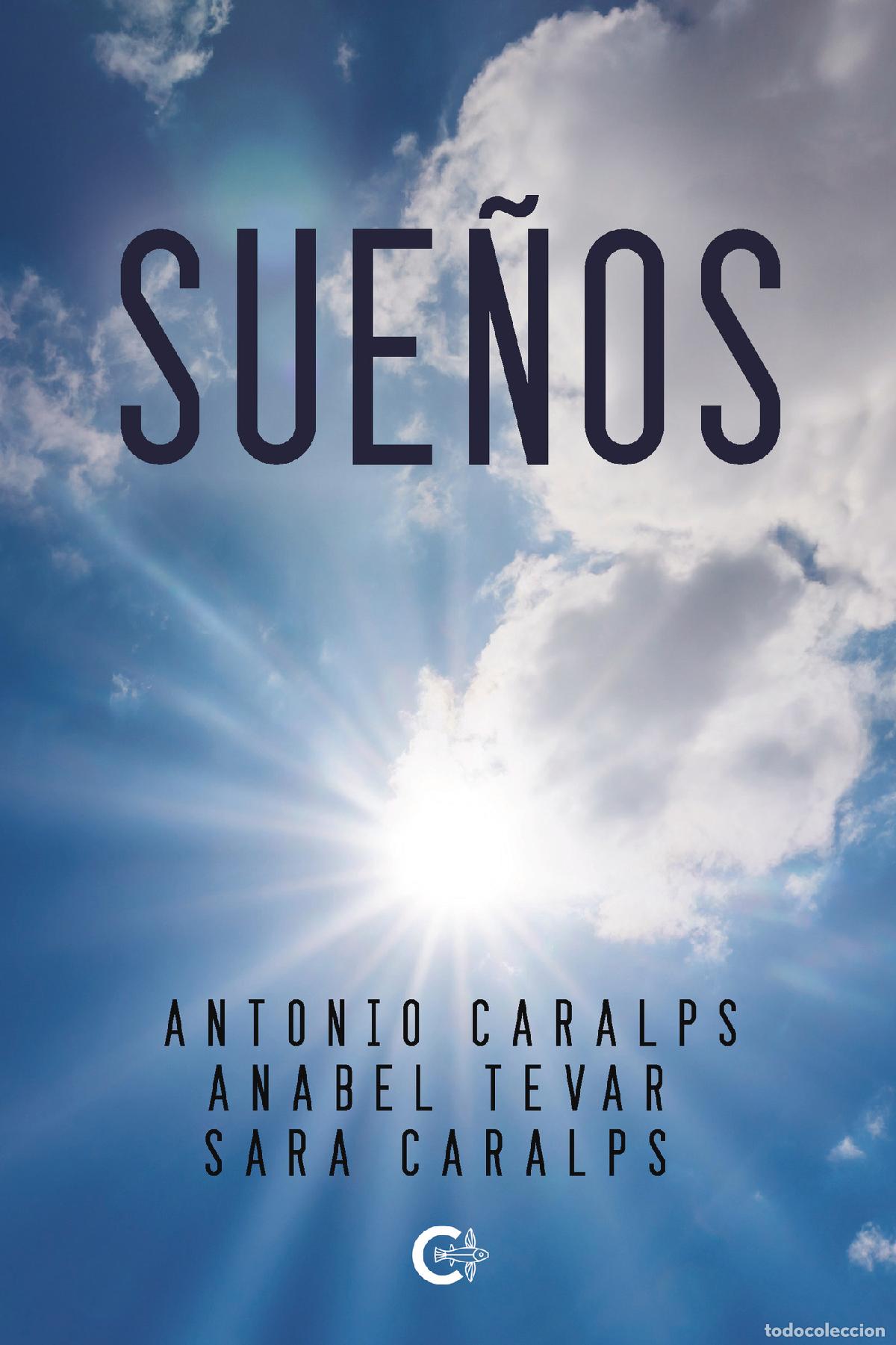 Libros: Sue&ntilde;os - Antonio Caralps - Foto 1