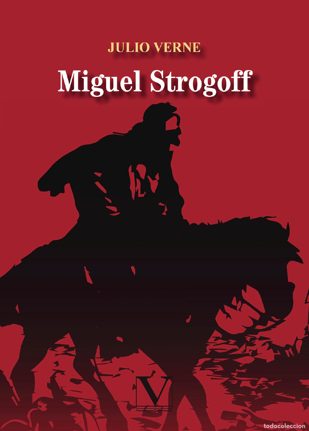 Libros: Miguel Strogoff - Julio Verne - Foto 1