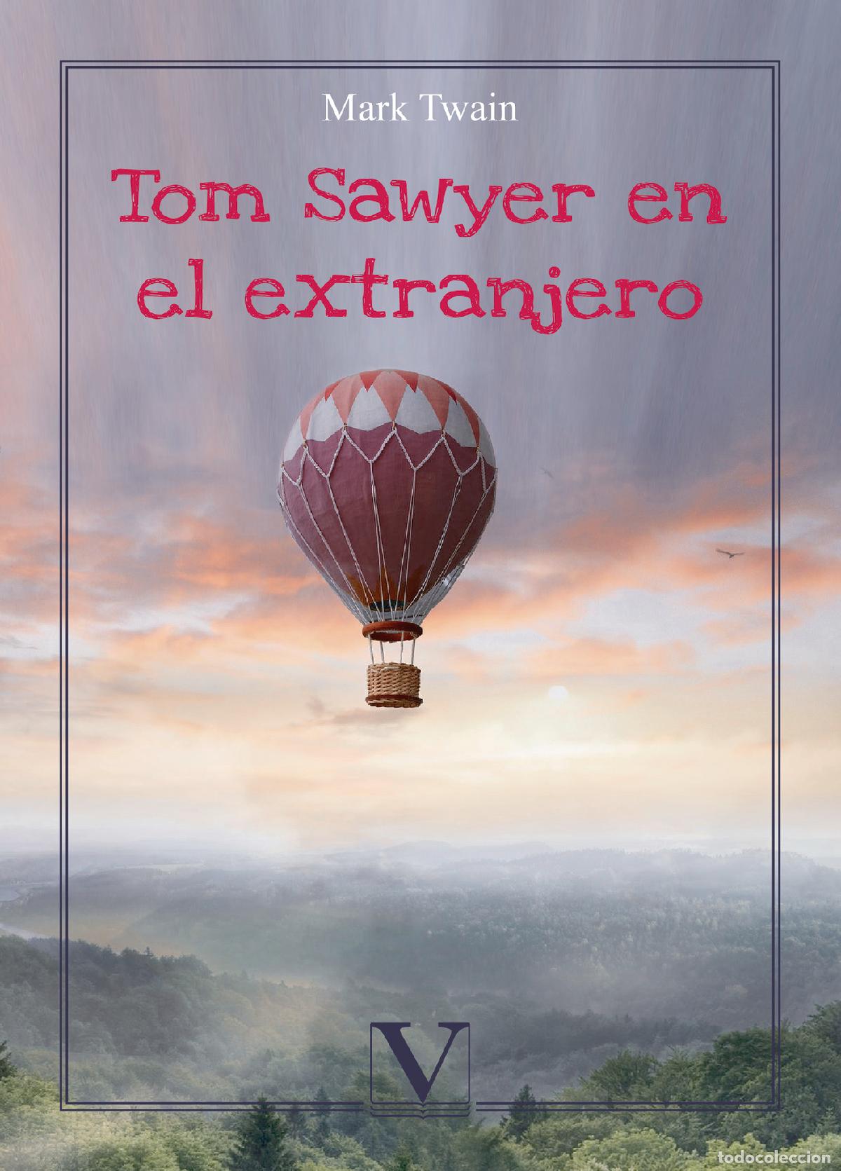 Libros: Tom Sawyer en el extranjero - Mark Twain - Foto 1
