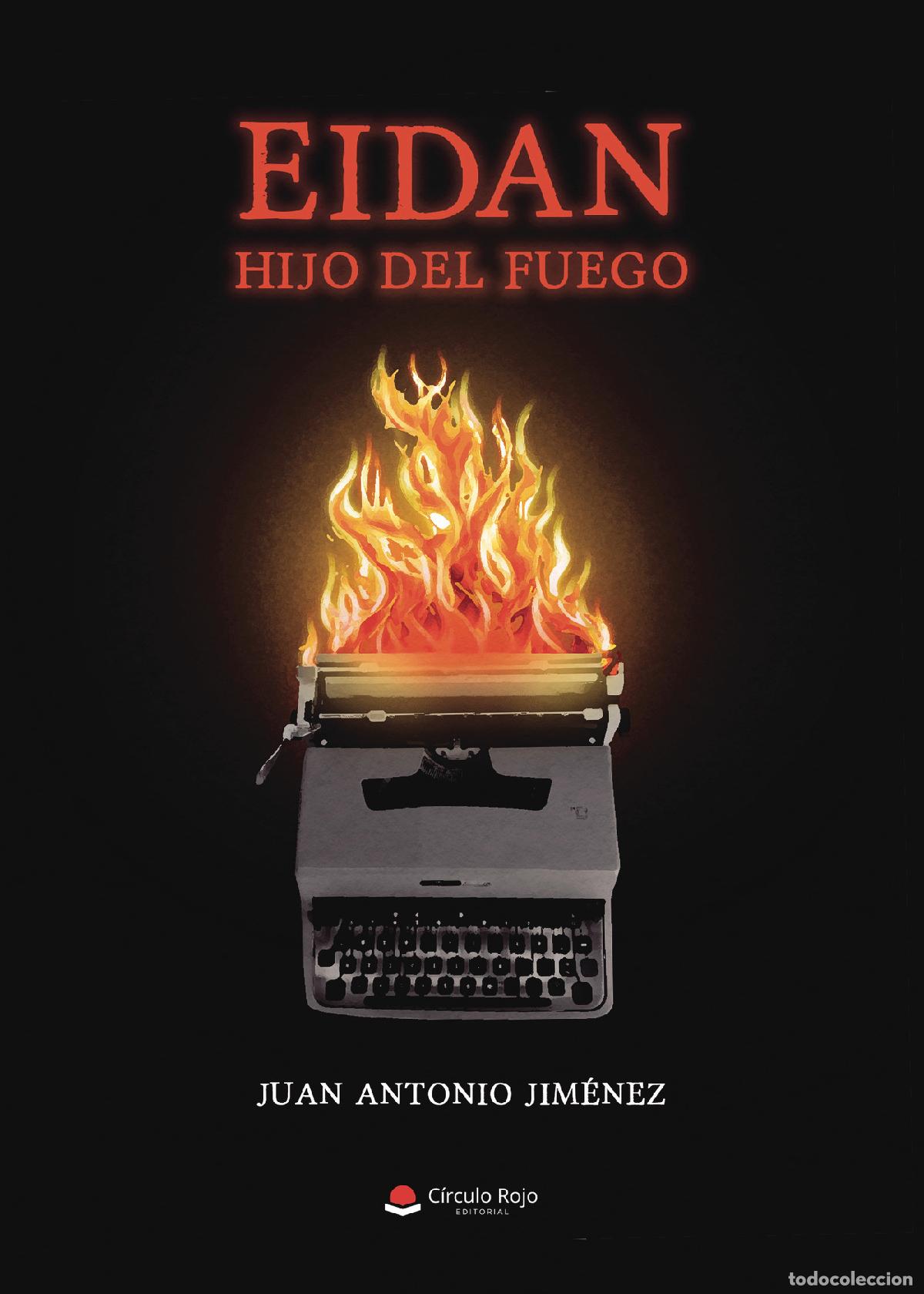 Libri: Eidan, Hijo del Fuego - Juan Antonio Jim&eacute;nez