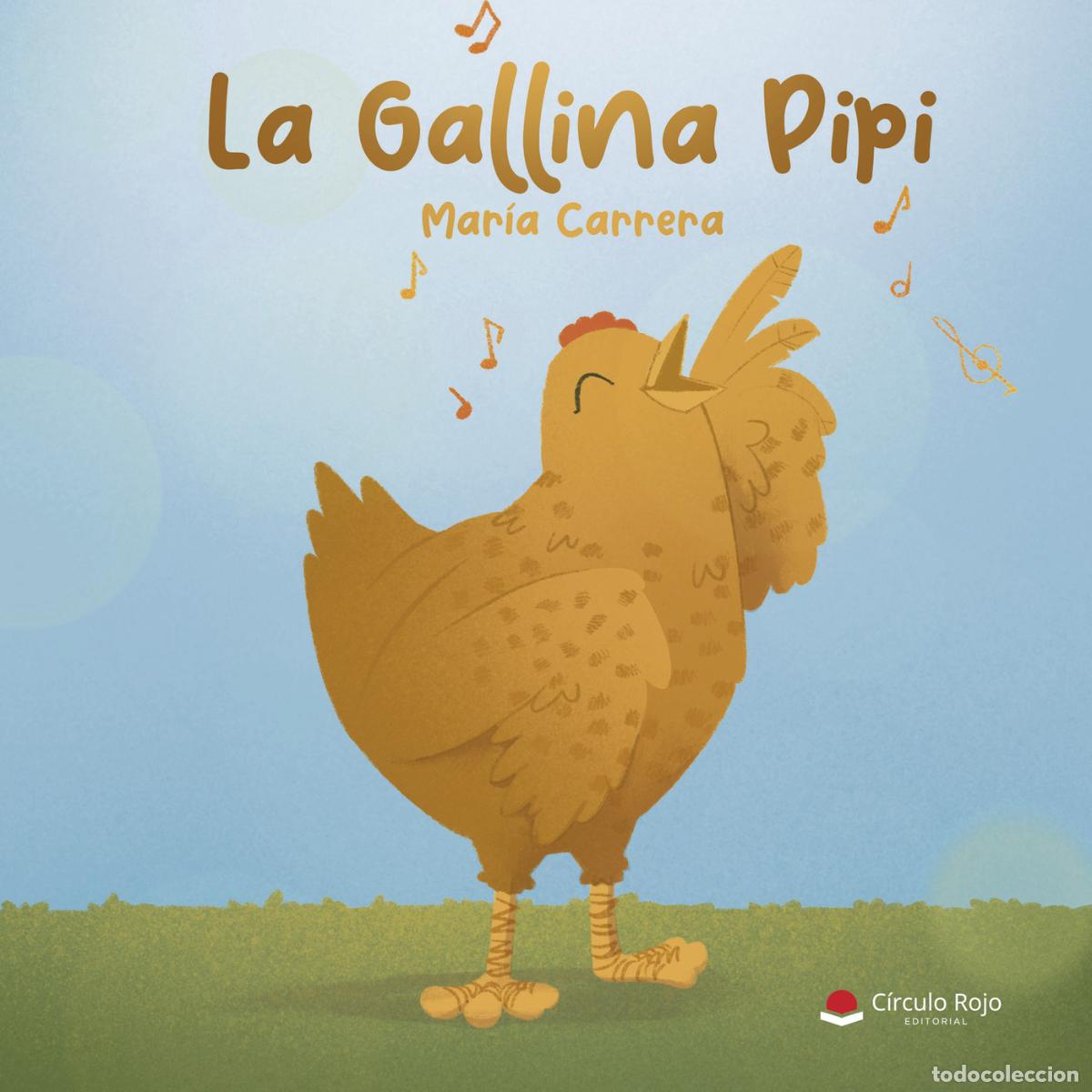 Libros: La gallina Pipi - Mar&iacute;a Carrera - Foto 1