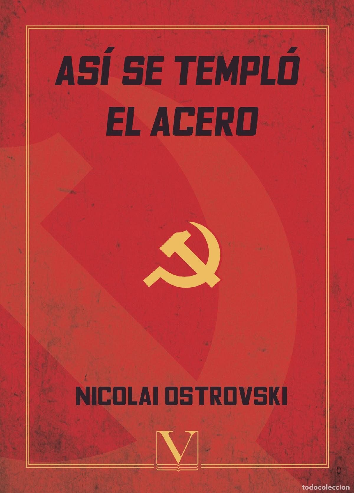 books: As&iacute; se templ&oacute; el acero - Nicolai Ostrovski