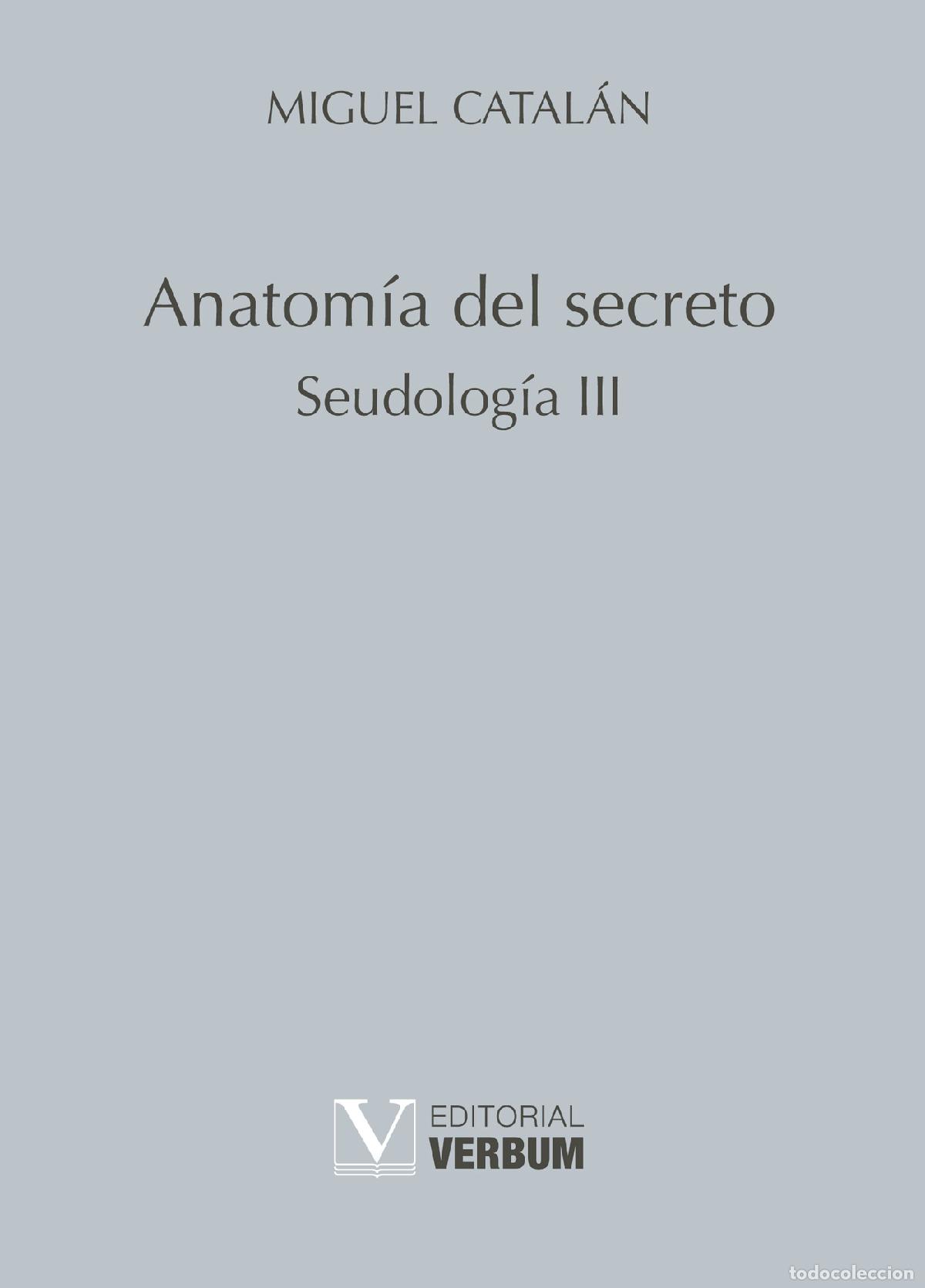 Libros: Anatom&iacute;a del secreto - Miguel Catal&aacute;n - Foto 1