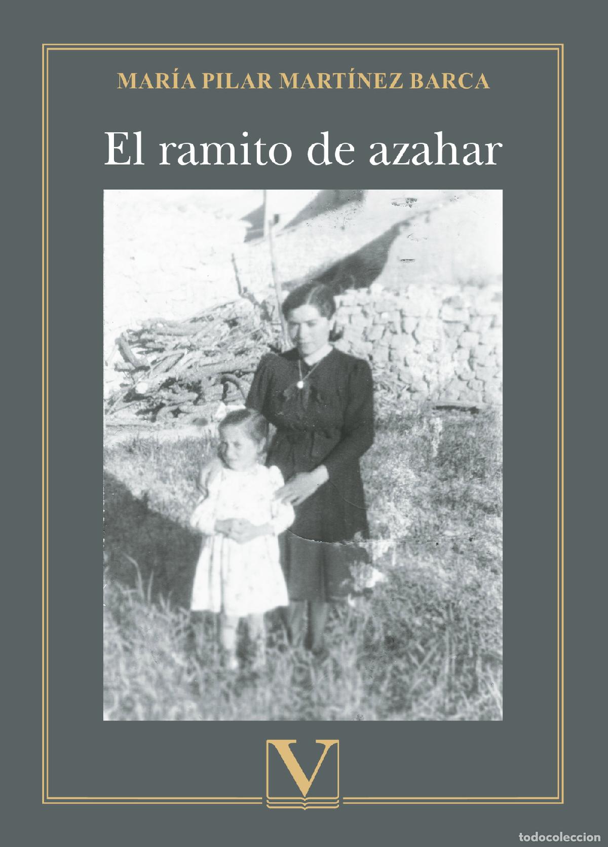 Libros: El ramito de azahar - Mar&iacute;a Pilar Mart&iacute;nez Barca