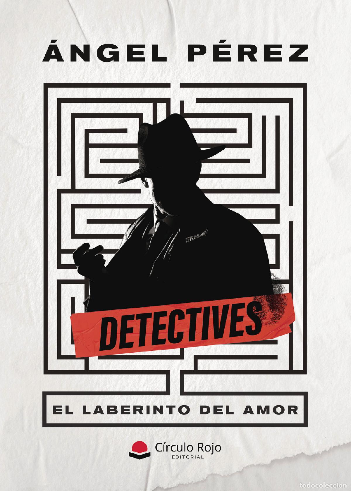 Libros: Detectives 5 - El laberinto del amor - &Aacute;ngel P&eacute;rez - Foto 1