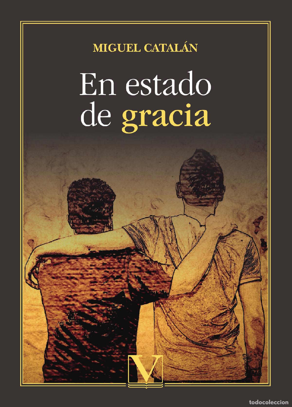 Libros: En estado de gracia - Miguel Catal&aacute;n - Foto 1