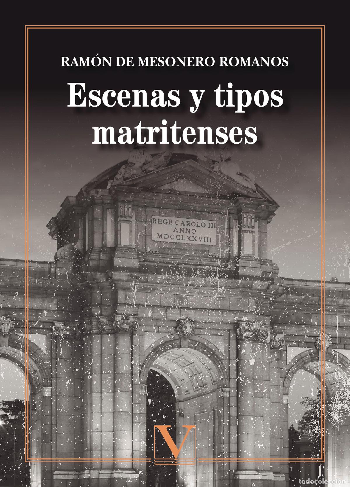 Libros: Escenas y tipos matritenses - Ram&oacute;n De Mesonero Romanos